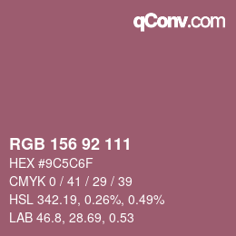 Color code: RGB 156 92 111 | qconv.com