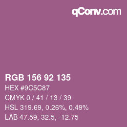 カラーコード: RGB 156 92 135 | qconv.com