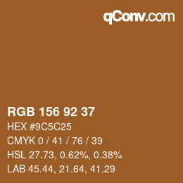 カラーコード: RGB 156 92 37 | qconv.com