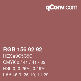 Color code: RGB 156 92 92 | qconv.com