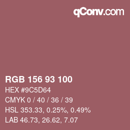 颜色代码: RGB 156 93 100 | qconv.com