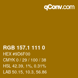 カラーコード: RGB 157.1 111 0 | qconv.com