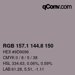 カラーコード: RGB 157.1 144.8 150 | qconv.com