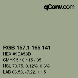 カラーコード: RGB 157.1 165 141 | qconv.com