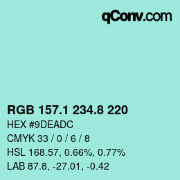 カラーコード: RGB 157.1 234.8 220 | qconv.com