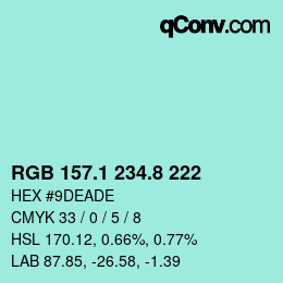 カラーコード: RGB 157.1 234.8 222 | qconv.com
