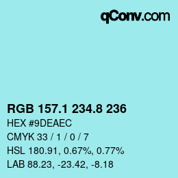 Color code: RGB 157.1 234.8 236 | qconv.com