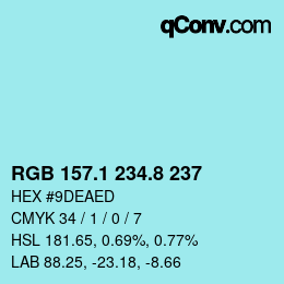 カラーコード: RGB 157.1 234.8 237 | qconv.com
