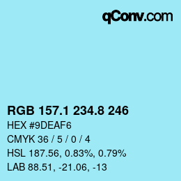 カラーコード: RGB 157.1 234.8 246 | qconv.com