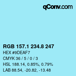 カラーコード: RGB 157.1 234.8 247 | qconv.com
