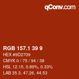 カラーコード: RGB 157.1 39 9 | qconv.com