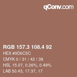 カラーコード: RGB 157.3 108.4 92 | qconv.com