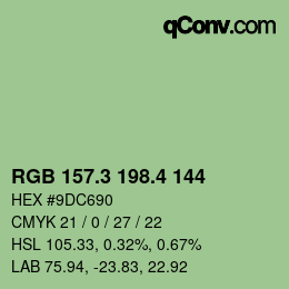 カラーコード: RGB 157.3 198.4 144 | qconv.com