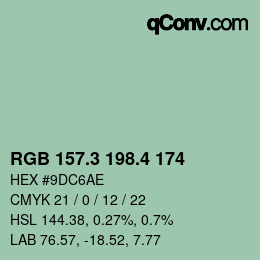 カラーコード: RGB 157.3 198.4 174 | qconv.com