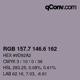カラーコード: RGB 157.7 146.6 162 | qconv.com