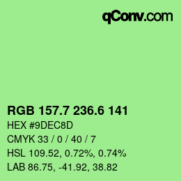 カラーコード: RGB 157.7 236.6 141 | qconv.com