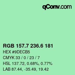 カラーコード: RGB 157.7 236.6 181 | qconv.com