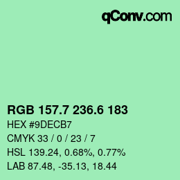 カラーコード: RGB 157.7 236.6 183 | qconv.com