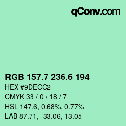 カラーコード: RGB 157.7 236.6 194 | qconv.com