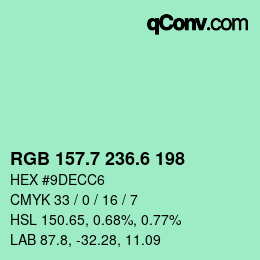 カラーコード: RGB 157.7 236.6 198 | qconv.com