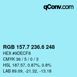 カラーコード: RGB 157.7 236.6 248 | qconv.com