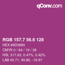 カラーコード: RGB 157.7 56.6 128 | qconv.com
