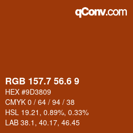 カラーコード: RGB 157.7 56.6 9 | qconv.com