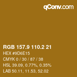 カラーコード: RGB 157.9 110.2 21 | qconv.com