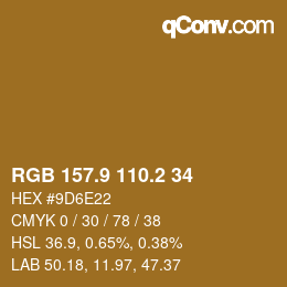 カラーコード: RGB 157.9 110.2 34 | qconv.com
