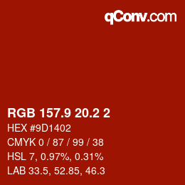カラーコード: RGB 157.9 20.2 2 | qconv.com