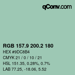 カラーコード: RGB 157.9 200.2 180 | qconv.com
