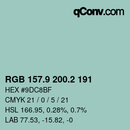 カラーコード: RGB 157.9 200.2 191 | qconv.com