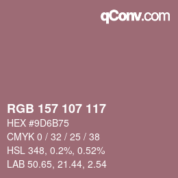 Farbcode: RGB 157 107 117 | qconv.com