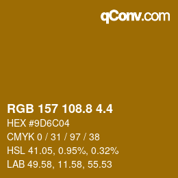 カラーコード: RGB 157 108.8 4.4 | qconv.com
