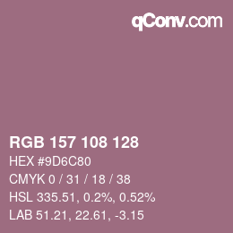 カラーコード: RGB 157 108 128 | qconv.com
