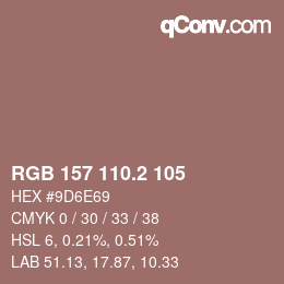 カラーコード: RGB 157 110.2 105 | qconv.com