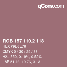カラーコード: RGB 157 110.2 118 | qconv.com