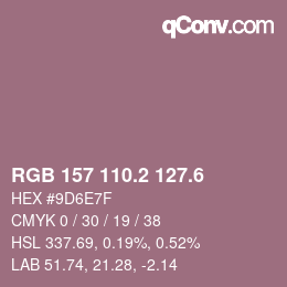 カラーコード: RGB 157 110.2 127.6 | qconv.com