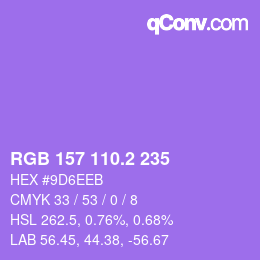 カラーコード: RGB 157 110.2 235 | qconv.com