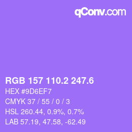 カラーコード: RGB 157 110.2 247.6 | qconv.com