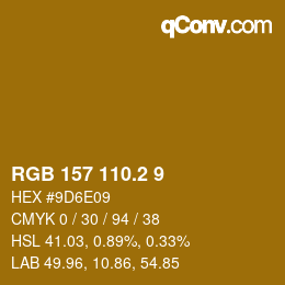 カラーコード: RGB 157 110.2 9 | qconv.com