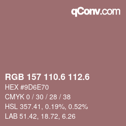 カラーコード: RGB 157 110.6 112.6 | qconv.com