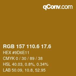 カラーコード: RGB 157 110.6 17.6 | qconv.com