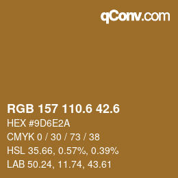 カラーコード: RGB 157 110.6 42.6 | qconv.com