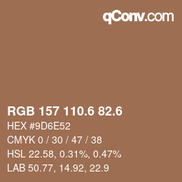 カラーコード: RGB 157 110.6 82.6 | qconv.com