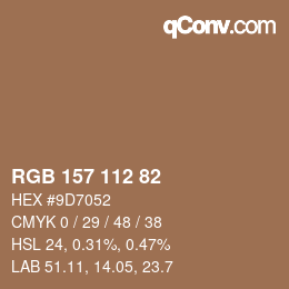 颜色代码: RGB 157 112 82 | qconv.com