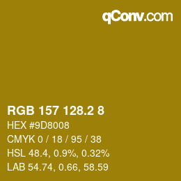 カラーコード: RGB 157 128.2 8 | qconv.com