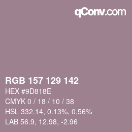 Color code: RGB 157 129 142 | qconv.com