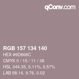 Farbcode: RGB 157 134 140 | qconv.com