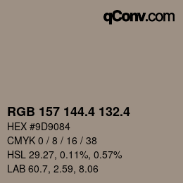 カラーコード: RGB 157 144.4 132.4 | qconv.com